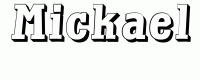 Dessin a colorier du prenom Mickael